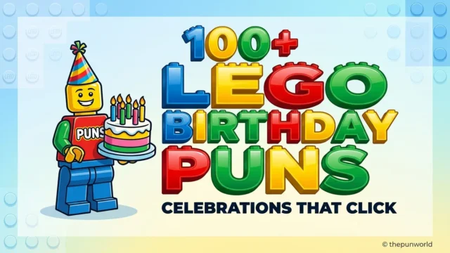 A playful featured image for 'thepunworld' highlighting Lego birthday puns, featuring a cartoon minifigure with a cake and large 3D brick text.