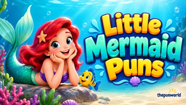 Little mermaid puns featured image with a cheerful red-haired mermaid, colorful underwater scenery, and bold 3D title text. Do you like this personality?